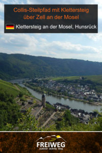 Collis-Steilpfad mit Klettersteig über Zell an der Mosel